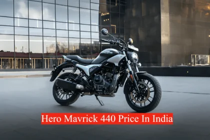 Hero Mavrick 440 Price In India हीरो की सबसे बेहतरीन फिचेर्स वाली बाइक लॉन्च होने से पहले जाने क़ीमत